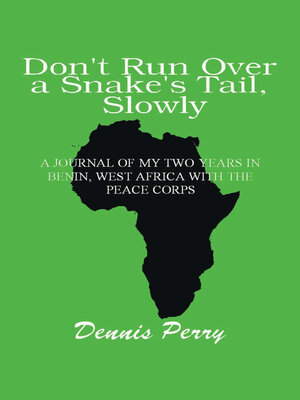 cover image of Don't Run Over a Snake's Tail, Slowly